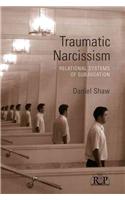 Traumatic Narcissism