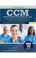 CCM Certification Study Guide 2015-2016: Case Manager's Review Book for the Certified Case Manager Exam