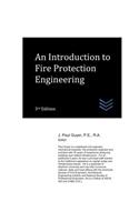 Introduction to Fire Protection Engineering