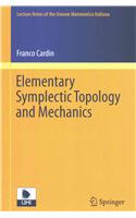 Elementary Symplectic Topology and Mechanics