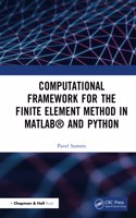 Computational Framework for the Finite Element Method in MATLAB(R) and Python