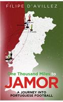 One Thousand Miles to Jamor