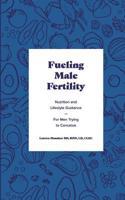 Fueling Male Fertility