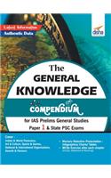 General Knowledge Compendium for IAS Prelims General Studies Paper 1 & State PSC Exams