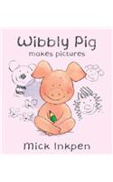 Wibbly Pig Makes Pictures