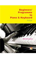 Beginners' Programme To Piano & Keyboard Prelude