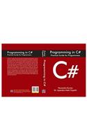 PROGRAMMING IN C# : PRACTICAL GUIDE FOR PROGRAMMERS