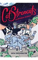 Catstronauts: Slapdash Science