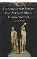 Origins and Role of Same-Sex Relations in Human Societies