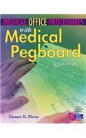 Medical Office Procedures with Medical Pegboard