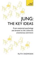 Jung: The Key Ideas