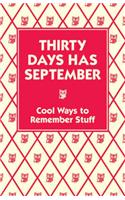 Thirty Days Has September