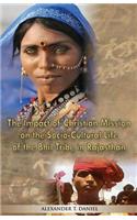 Impact of Christian Mission on the Socio-Cultiral Life of the Bhil Tribe in Rajasthan