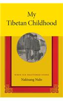 My Tibetan Childhood