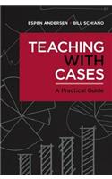 Teaching with Cases