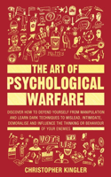 The Art of Psychological Warfare