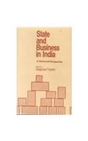 State and Business in India: A Historical Perspective