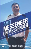 AMIT, MESSENGER ON MESSENGER