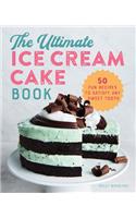 Ultimate Ice Cream Cake Book