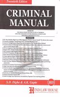 Criminal Manual - issued by the High Court of Judicature at Bombay for the guidance of the Criminal Courts and Officers Subordinate to it.