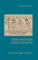 Essays and Studies in the Art of Kucha