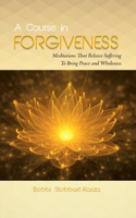 Course in Forgiveness