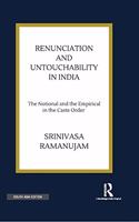 Renunciation and Untouchability in India: The National and the Empirical in the Caste Order