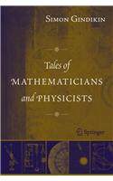 Tales of Mathematicians and Physicists