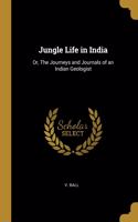 Jungle Life in India