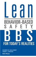 Lean Behavior-Based Safety