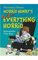 Horrid Henry's A-Z of Everything Horrid