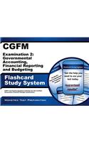 Cgfm Examination 2: Governmental Accounting, Financial Reporting and Budgeting Flashcard Study System