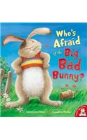 Who's Afraid of the Big Bad Bunny?