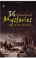 36 Unsold Mystries of The World