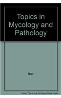 Topics in Mycology and Pathology