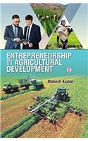 Entrepreneurship in Agricultural Development