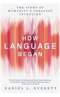 How Language Began