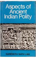 Aspects of Ancient Indian Polity