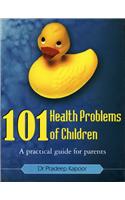 101 Health Problems of Children