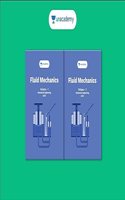 Fluid Mechanics Vol.1 and 2: For GATE and PSUs & other exams related to Mechanical Engineering