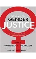 Struggle for Gender Justice: Justice Sunanda Bhandare Memorial Lectures