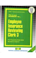 Employee Insurance Reviewing Clerk III