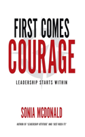 First Comes Courage