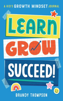 Learn, Grow, Succeed!