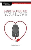 Land the Tech Job You Love