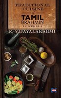 Traditional Cuisine Of Tamil Brahmin In Kerala