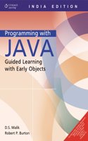 Programming with Java: Guided Learning with Early Objects