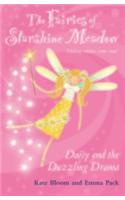 The Fairies Of Starshine Meadow (Daisy And The Dazzling Drama )