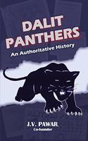 Dalit Panthers: An Authoritative History [Paperback] J.V.Pawar