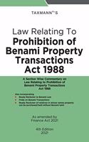 Taxmann's Law Relating to Prohibition of Benami Property Transactions Act 1988 ? Covering Section-wise Commentary along-with Ready Reckoner & FAQs | As Amended by Finance Act 2021 | 4th Edition | 2021 [Paperback] Taxmann